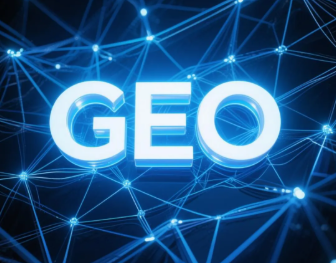 泉港区​GEO优化重塑智能搜索格局，开启数字化推广新方式